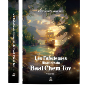 Les Fabuleuses Histoires du Baal Chem Tov. Vol 2